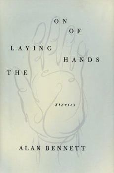 Hardcover The Laying On of Hands: Stories Book