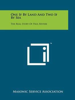 Paperback One If by Land and Two If by Sea: The Real Story of Paul Revere Book