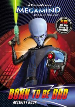 Paperback Megamind: Born to Be Bad Activity Book. Book