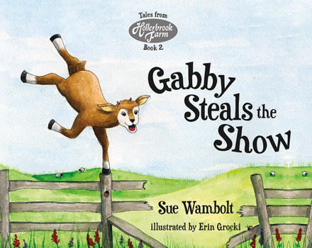 Hardcover Gabby Steals the Show Book