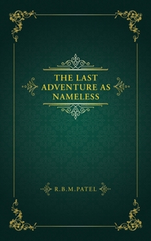 The Last Adventure as Nameless