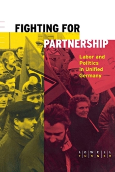 Fighting for Partnership - Book  of the Cornell Studies in Political Economy
