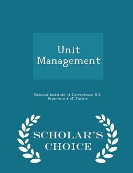 Paperback Unit Management - Scholar's Choice Edition Book