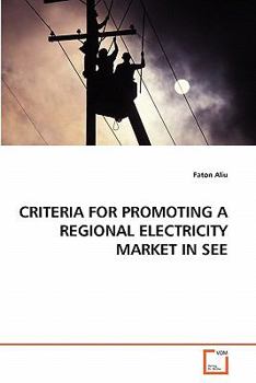 Paperback Criteria for Promoting a Regional Electricity Market in See Book