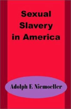 Paperback Sexual Slavery in America Book