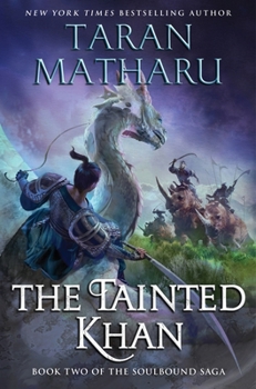 Hardcover The Tainted Khan: The Soulbound Saga, Book 2 Book