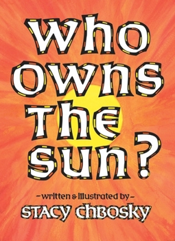 Paperback Who Owns the Sun? Book