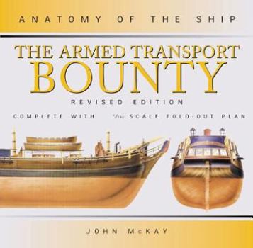 Hardcover Anatomy of the Ship: The Armed Transport Bounty Book