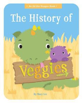 Paperback The History of Veggies Book