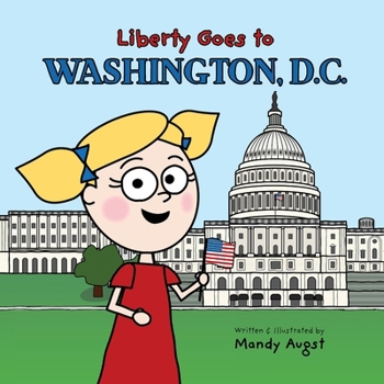 Paperback Liberty Goes to Washington, D.C. Book