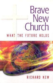 Paperback Brave New Church Book