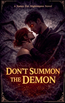 Don't Summon the Demon (Nanny for Nightmares)