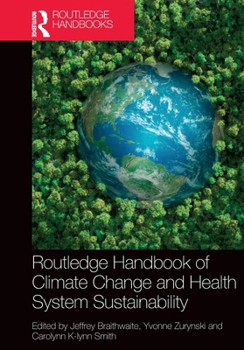 Paperback Routledge Handbook of Climate Change and Health System Sustainability Book