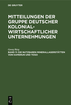 Hardcover Die Nutzbaren Minerallagerstätten Von Kamerun Und Togo [German] Book