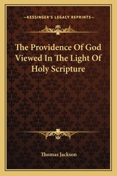 Paperback The Providence Of God Viewed In The Light Of Holy Scripture Book