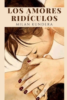 Paperback Los Amores Rid?culos: Edici?n Completa [Spanish] Book