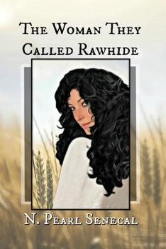 Paperback The Woman They Called Rawhide Book
