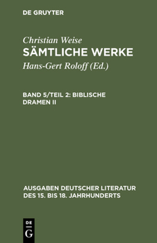 Hardcover Sämtliche Werke, Band 5/Teil 2, Biblische Dramen II [German] Book
