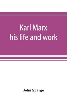 Paperback Karl Marx: his life and work Book