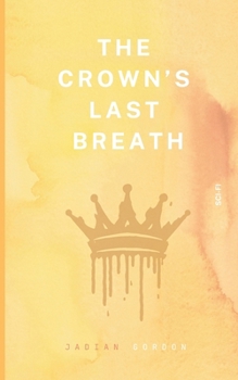 Paperback The Crown's Last Breath Book