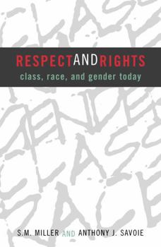 Paperback Respect and Rights: Class, Race, and Gender Today Book