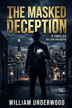 The Masked Deception