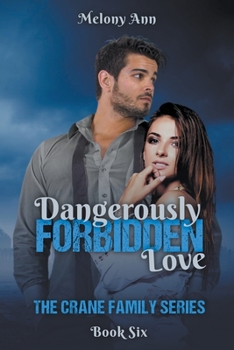 Paperback Dangerously Forbidden Love Book