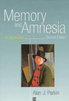 Paperback Memory and Amnesia: An Introduction Book