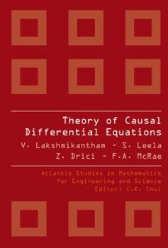 Hardcover Theory of Causal Differential Equations Book