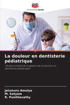 Paperback La douleur en dentisterie pédiatrique [French] Book