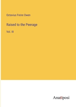 Paperback Raised to the Peerage: Vol. III Book