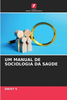 Paperback Um Manual de Sociologia Da Saúde [Portuguese] Book