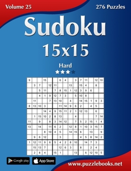 Paperback Sudoku 15x15 - Hard - Volume 25 - 276 Puzzles Book