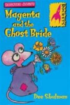 Paperback Magenta and the Ghost Bride (Rockets) Book