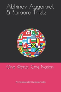 Paperback One World: One Nation: An interdependent business model Book