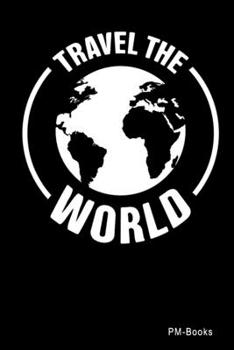 Paperback Travel The World: Kariertes A5 Notizbuch oder Heft f?r Sch?ler, Studenten und Erwachsene Book