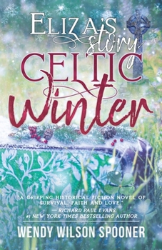 Paperback Celtic Winter: Eliza's Story Book