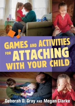 Paperback Games and Activities for Attaching with Your Child Book