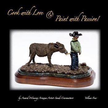 Paperback Cook with Love & Paint with Passion! Volume 4 Book