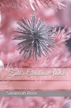 Paperback Faith's Christmas Wish: A Holiday Novel Book
