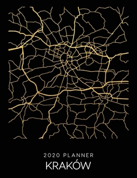 Paperback 2020 Planner Krak?w: Weekly - Dated With To Do Notes And Inspirational Quotes - Krak?w - Poland Book