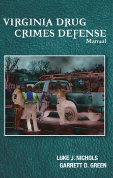 Paperback Virginia Drug Crimes Defense Manual Book