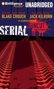 Serial: Uncut and Extended