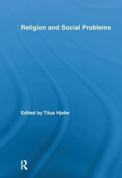 Religion and Social Problems - Book  of the Routledge Advances in Sociology