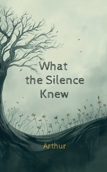 Paperback What the Silence Knew Book