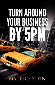 Paperback Turn Around Your Business by 5 PM Book