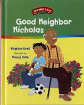Hardcover Good Neighbor Nicholas: A Concept Book