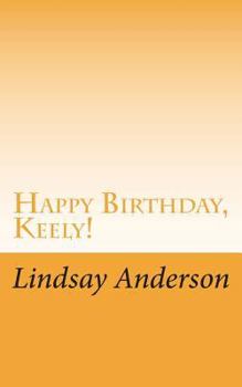 Paperback Happy Birthday, Keely! Book