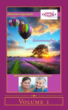 Paperback Der Seniorenausflug: Ein Begleitheft zur Seniorenbetreuung [German] Book