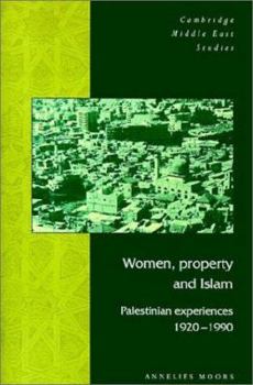 Paperback Women, Property and Islam: Palestinian Experiences, 1920-1990 Book
